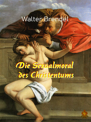 cover image of Die Sexualmoral des Christentums